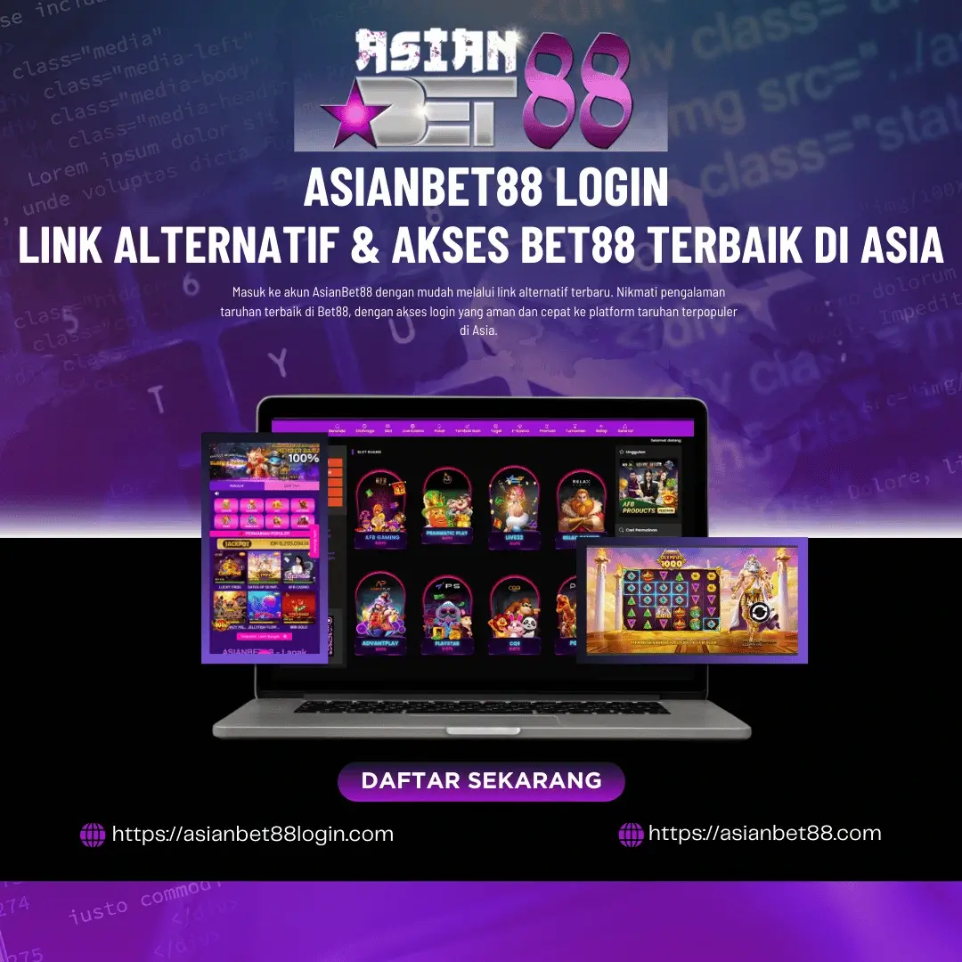 AsianBet88 Login Link Alternatif & Akses Bet88 Terbaik Di Asia
